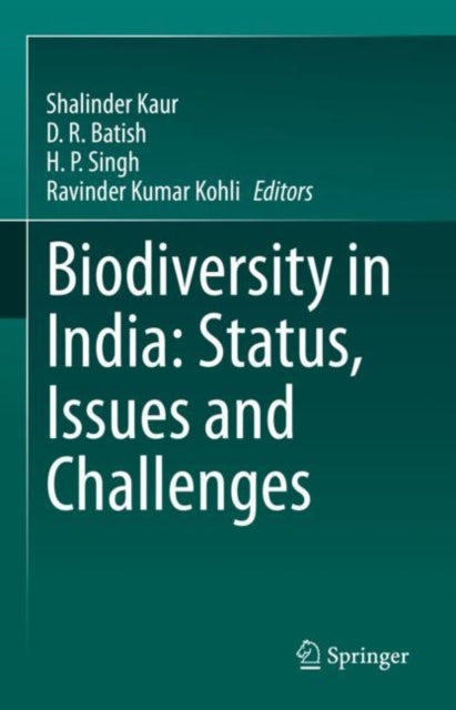 Book cover of: Biodiversity in India: Status, Issues and Challenges. By: Shalinder Kaur