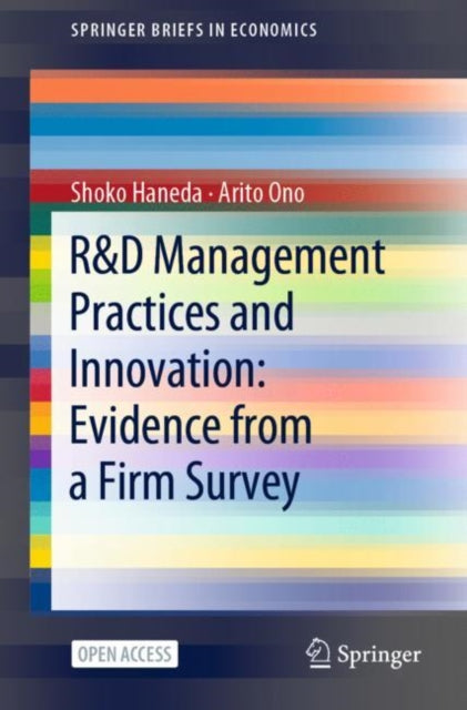 Book cover of: R&D Management Practices and Innovation: Evidence from a Firm Survey. By: Shoko Haneda