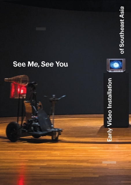 Book cover of: See Me, See You. By: National Gallery Singapore Staff