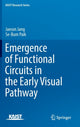 Book cover of: Emergence of Functional Circuits in the Early Visual Pathway. By: Jaeson Jang