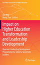 Book cover of: Impact on Higher Education Transformation and Leadership Development. By: Xin Xing
