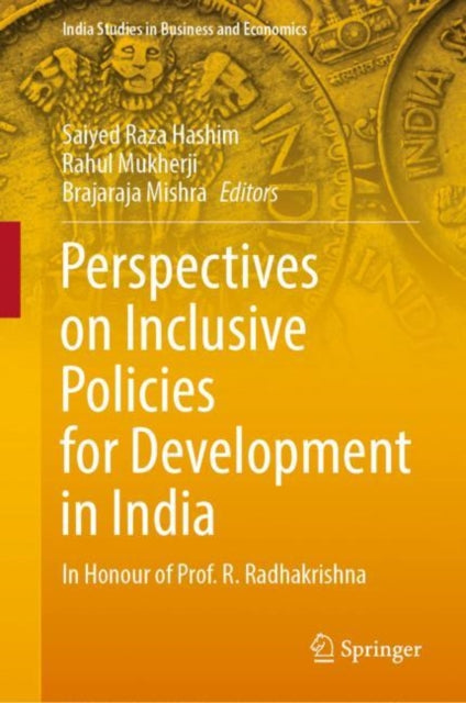 Book cover of: Perspectives on Inclusive Policies for Development in India. By: Saiyed Raza Hashim