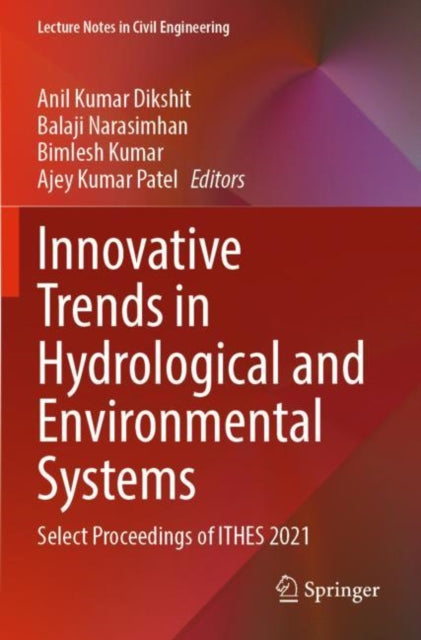 Book cover of: Innovative Trends in Hydrological and Environmental Systems. By: Anil Kumar Dikshit