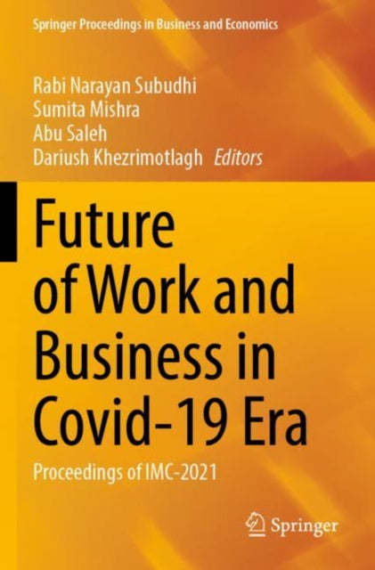 Book cover of: Future of Work and Business in Covid-19 Era. By: Rabi Narayan Subudhi