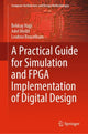 Book cover of: Practical Guide for Simulation and FPGA Implementation of Digital Design. By: Bekkay Hajji