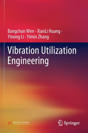 Vibration Utilization Engineering