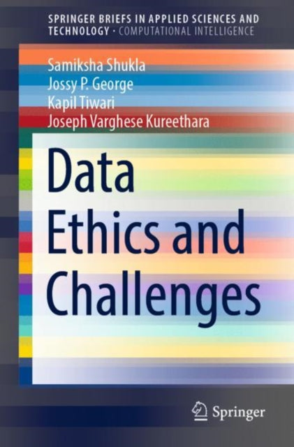 Book cover of: Data Ethics and Challenges. By: Samiksha Shukla