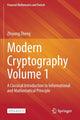 Book cover of: Modern Cryptography Volume 1. By: Zhiyong Zheng