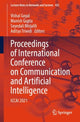 Book cover of: Proceedings of International Conference on Communication and Artificial Intelligence. By: Vishal Goyal