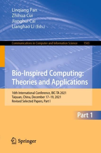 Book cover of: Bio-Inspired Computing: Theories and Applications. By: Linqiang Pan