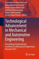 Book cover of: Technological Advancement in Mechanical and Automotive Engineering. By: Muhammad Yusri Ismail