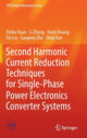Book cover of: Second Harmonic Current Reduction Techniques for Single-Phase Power Electronics Converter Systems. By: Xinbo Ruan