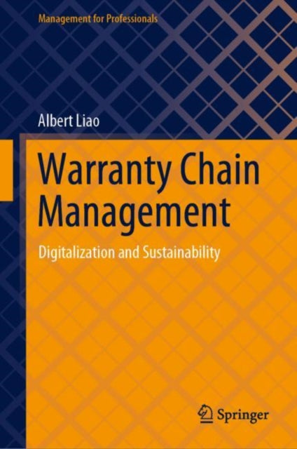 Book cover of: Warranty Chain Management. By: Albert Liao