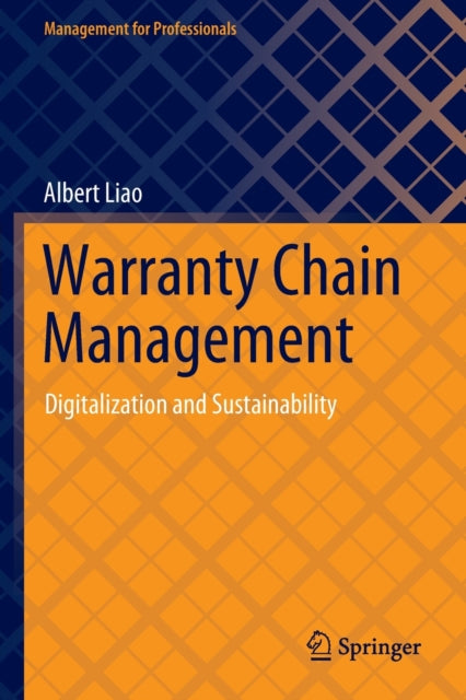 Book cover of: Warranty Chain Management. By: Albert Liao