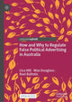Book cover of: How and Why to Regulate False Political Advertising in Australia. By: Lisa Hill
