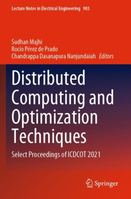 Book cover of: Distributed Computing and Optimization Techniques. By: Sudhan Majhi