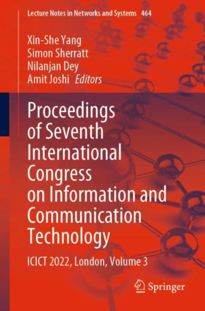 Book cover of: Proceedings of Seventh International Congress on Information and Communication Technology. By: Xin-She Yang