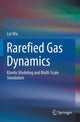 Book cover of: Rarefied Gas Dynamics. By: Lei Wu