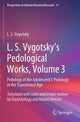 Book cover of: L. S. Vygotsky's Pedological Works, Volume 3. By: L. S. Vygotsky