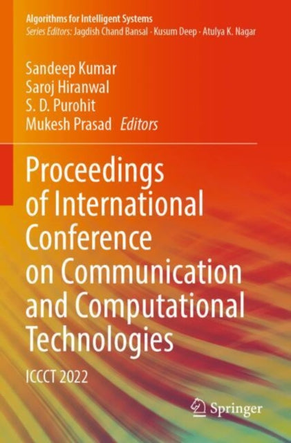 Book cover of: Proceedings of International Conference on Communication and Computational Technologies. By: Sandeep Kumar
