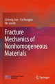 Book cover of: Fracture Mechanics of Nonhomogeneous Materials. By: Licheng Guo