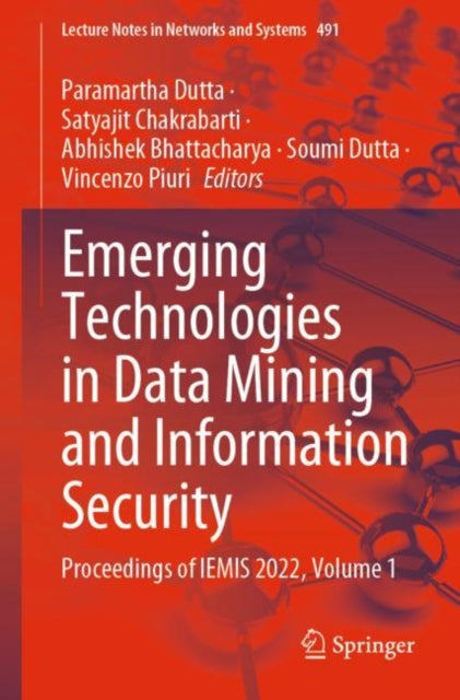 Book cover of: Emerging Technologies in Data Mining and Information Security. By: Paramartha Dutta