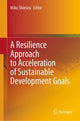 Book cover of: Resilience Approach to Acceleration of Sustainable Development Goals. By: Mika Shimizu