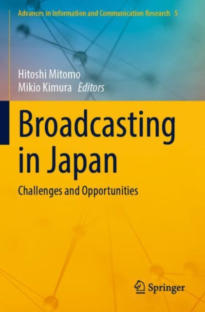 Book cover of: Broadcasting in Japan. By: Hitoshi Mitomo