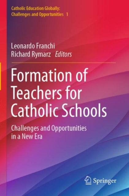 Book cover of: Formation of Teachers for Catholic Schools. By: Leonardo Franchi