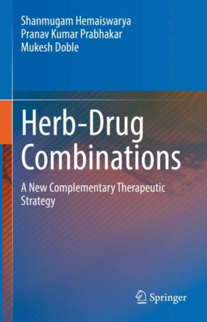 Book cover of: Herb-Drug Combinations. By: Shanmugam Hemaiswarya