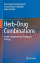Book cover of: Herb-Drug Combinations. By: Shanmugam Hemaiswarya