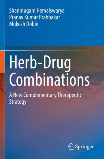 Book cover of: Herb-Drug Combinations. By: Shanmugam Hemaiswarya