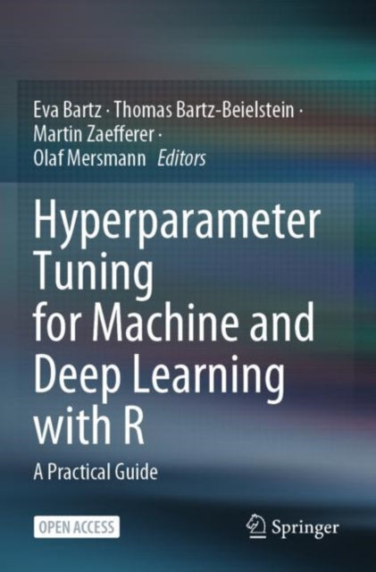 Book cover of: Hyperparameter Tuning for Machine and Deep Learning with R. By: Eva Bartz