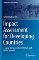 Book cover of: Impact Assessment for Developing Countries. By: Takuya Nakaizumi