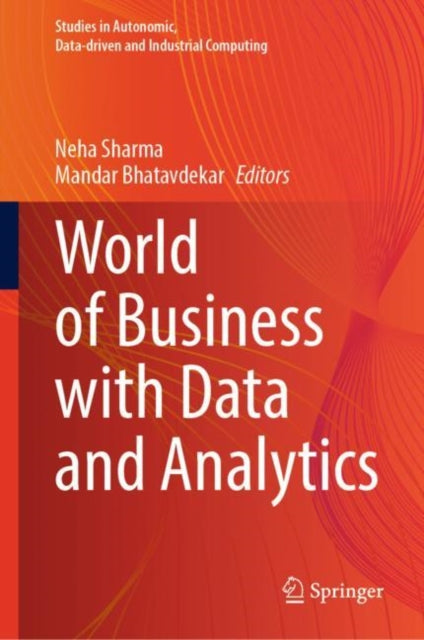 Book cover of: World of Business with Data and Analytics. By: Neha Sharma