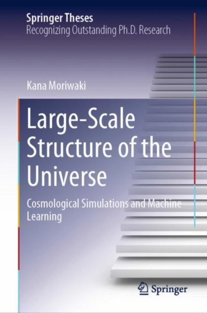 Book cover of: Large-Scale Structure of the Universe. By: Kana Moriwaki