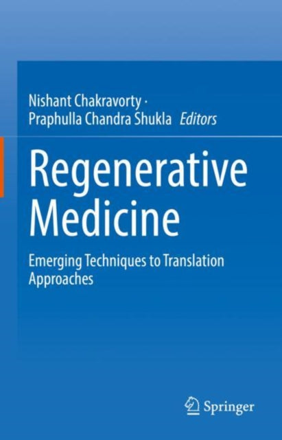 Book cover of: Regenerative Medicine. By: Nishant Chakravorty