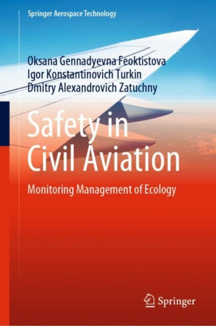 Book cover of: Safety in Civil Aviation. By: Oksana Gennadyevna Feoktistova
