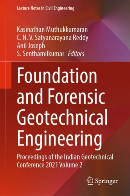 Book cover of: Foundation and Forensic Geotechnical Engineering. By: Kasinathan Muthukkumaran