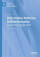 Book cover of: Information Retrieval in Bioinformatics. By: Soumi Dutta