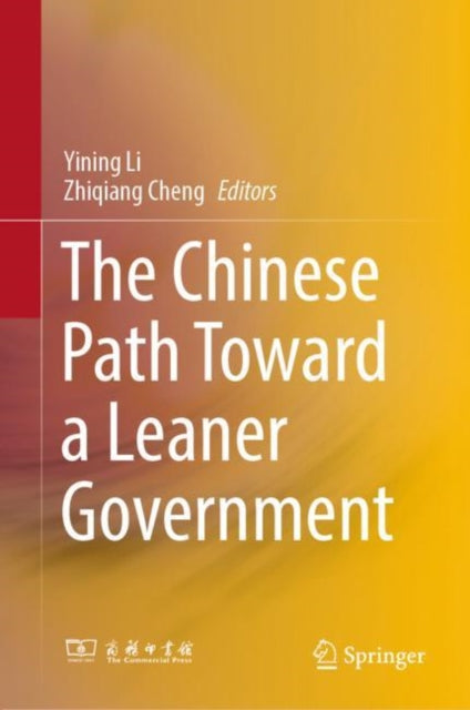Book cover of: Chinese Path Toward a Leaner Government. By: Yining Li