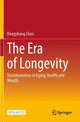 Book cover of: Era of Longevity. By: Dongsheng Chen