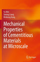 Book cover of: Mechanical Properties of Cementitious Materials at Microscale. By: Ya Wei
