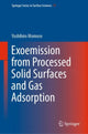 Book cover of: Exoemission from Processed Solid Surfaces and Gas Adsorption. By: Yoshihiro Momose