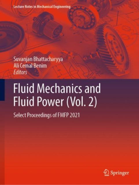Book cover of: Fluid Mechanics and Fluid Power  (Vol. 2)