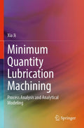 Minimum Quantity Lubrication Machining