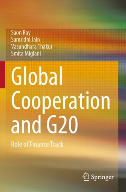Book cover of: Global Cooperation and G20. By: Saon Ray