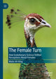 Book cover of: Female Turn. By: Malin Ah-King