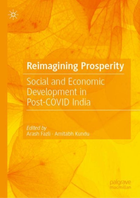 Book cover of: Reimagining Prosperity. By: Arash Fazli