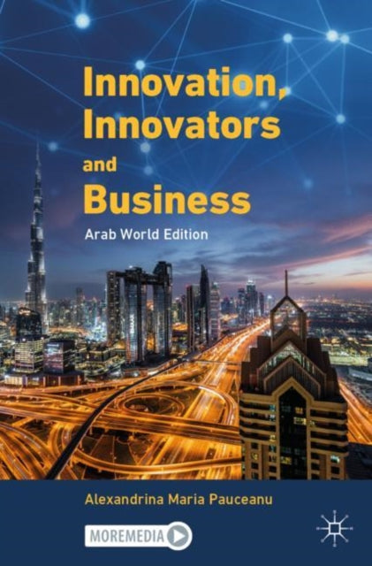 Book cover of: Innovation, Innovators and Business. By: Alexandrina Maria Pauceanu